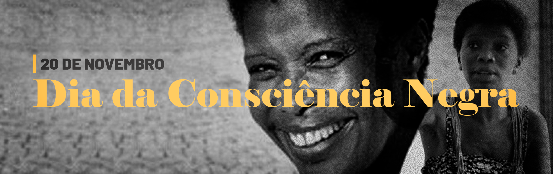 Imagem de uma mulher negra com o texto "20 de novembro - Dia da Consciência Negra"