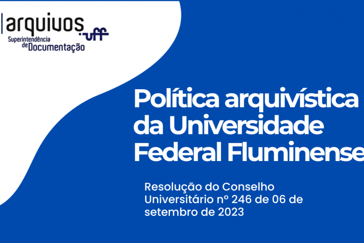 Política arquivística da Universidade Federal Fluminense