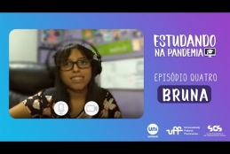 Estudando na Pandemia - 4º Episódio: Bruna Moraes.