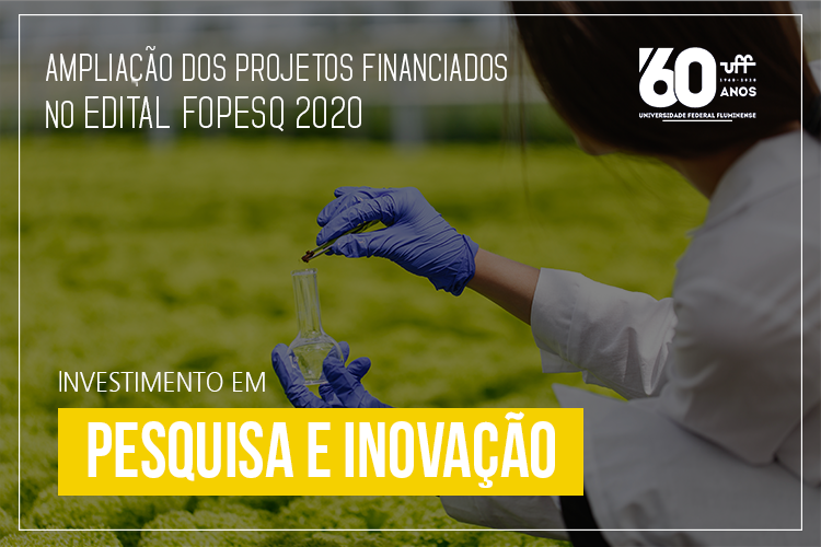 UFF amplia projetos financiados no Edital Fopesq 2020